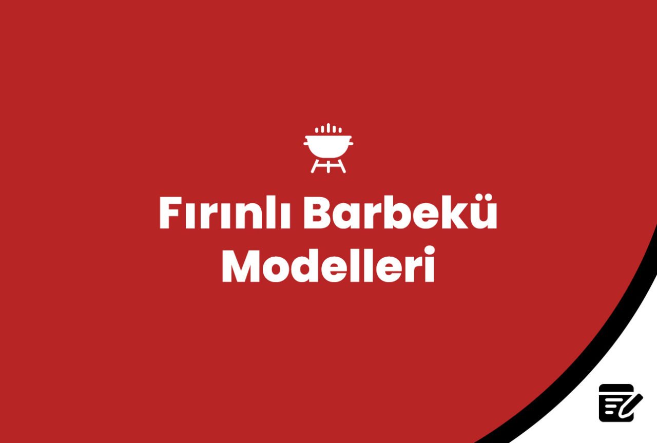 Fırınlı Barbekü Modelleri